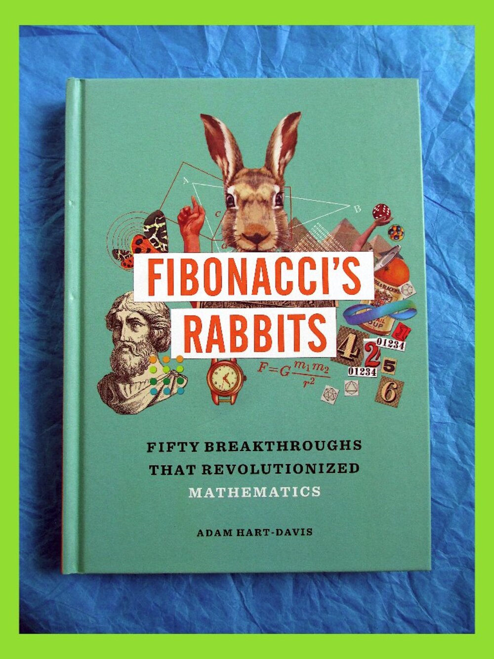 Book - Fibonacci's Rabbits: 50 Breakthroughs that Revolutionized Mathematics
